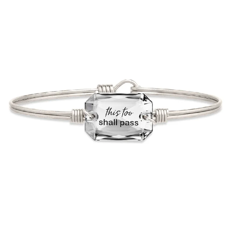 This Too Shall Pass Silver Bangle Bracelet